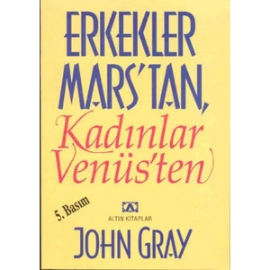 ERKEKLER MARSTAN KADINLAR VENÜSTEN - ALTIN