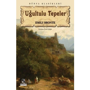 UĞULTULU TEPELER - ANONİM