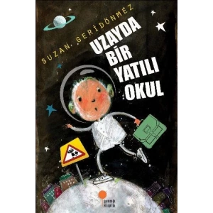 UZAYDA BİR YATILI OKUL - GÜNIŞIĞI