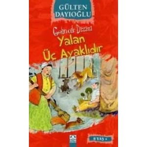 YALAN ÜÇ AYAKLIDIR - ALTIN