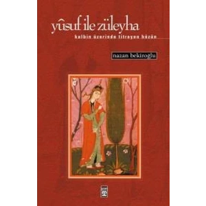 YUSUF İLE ZÜLEYHA - TİMAŞ