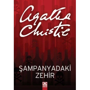 ŞAMPANYADAKİ ZEHİR - ALTIN