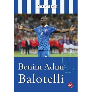 BENİM ADIM BALOTELLİ - BEYAZ BALİNA