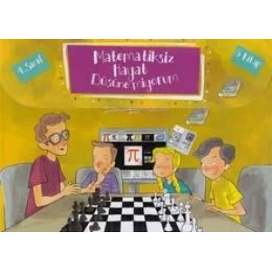 KUKLA 4.SINIF MATEMATİKSİZ HAYAT DÜŞÜNEMİYORUM