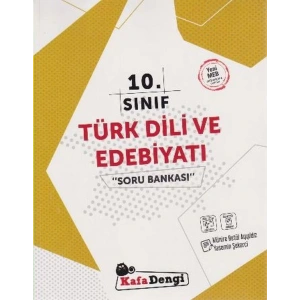 KAFADENGİ 10.SINIF TÜRK DİLİ VE EDEBİYATI SORU BAN