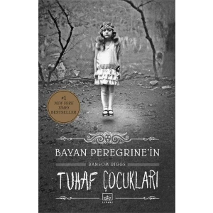 BAYAN PEREGRINEİN TUHAF ÇOCUKLARI - İTHAKİ