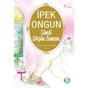 ŞİMDİ DÜĞÜN ZAMANI BİR GENÇ KIZ. 6 - ARTEMİS