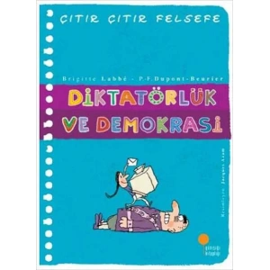 ÇITIR ÇITIR FELSEFE DİKTATÖRLÜK VE DEMOKRASİ