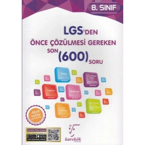 KAREKÖK 8.SINIF LGSDEN ÖNCE ÇÖZÜLMESİ GEREKEN 600