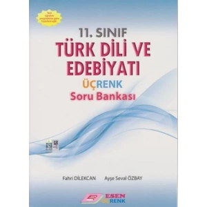 ESEN 11.SINIF ÜÇRENK TÜRK DİLİ VE EDEBİYATI SORU