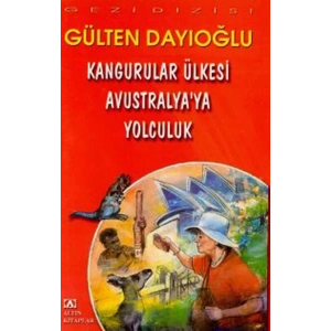 KANGURULAR ÜLKESİ AVUSTRALYAYA YOLCULUK - ALTIN