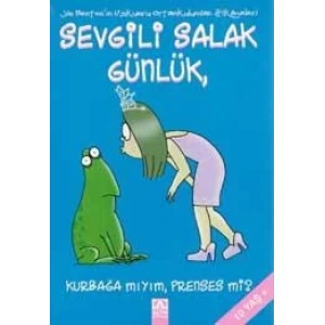 SEVGİLİ SALAK GÜNLÜK 3 KURBAĞAMIYIM PRENSESMİ ?
