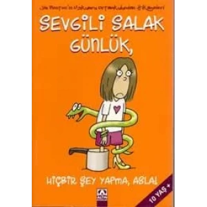 SEVGİLİ SALAK GÜNLÜK 4 HİÇBİRŞEY YAPMA ASLA