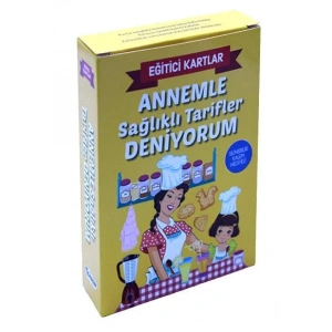ANNEMLE SAĞLIKLI TARİFLER DENİYORUM EĞİCİ KARTLAR