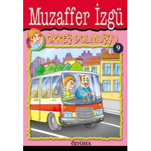 ÖKKEŞ DOLMUŞÇU - ÖZYÜREK