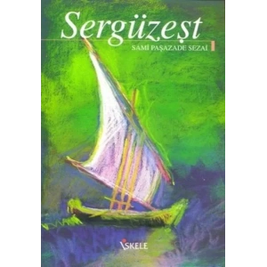 SERGÜZEŞT - İSKELE