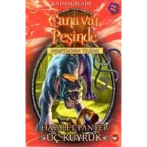 CANAVAR PEŞİNDE 24 HAYALET PANTER ÜÇ KUYRUK