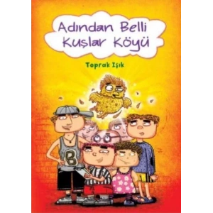 ADINDAN BELLİ KUŞLAR KÖYÜ - TUDEM