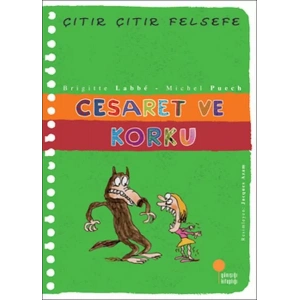 ÇITIR ÇITIR FELSEFE CESARET VE KORKU - GÜNIŞIĞI