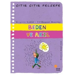 ÇITIR ÇITIR FELSEFE BEDEN VE AKIL - GÜNIŞIĞI