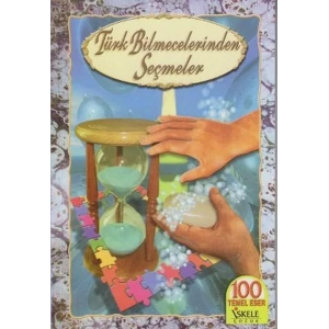 TÜRK BİLMECELERİNDEN SEÇMELER - ÖZYÜREK