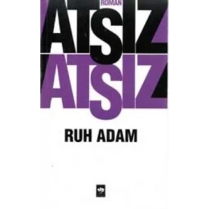 RUH ADAM - ÖTÜKEN