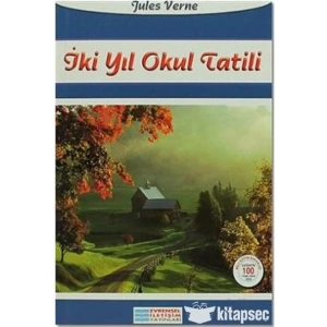 İKİ YIL OKUL TATİLİ - EVRENSEL