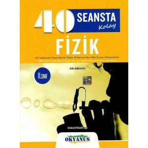 OKYANUS 11. SINIF 40 SEANSTA FİZİK