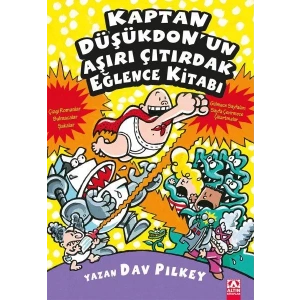 KAPTAN DÜŞÜKDONUN AŞIRI ÇITIIRDAK EĞLENCE KİTABI