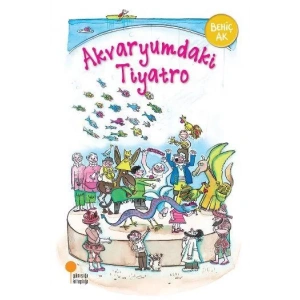 AKVARYUMDAKİ TİYATRO -GÜNIŞIĞI