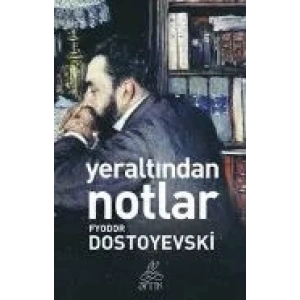 YERALTINDAN NOTLAR - ANTİK