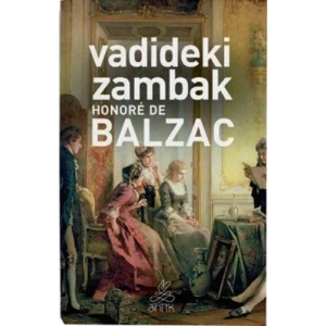 VADİDEKİ ZAMBAK - ANTİK