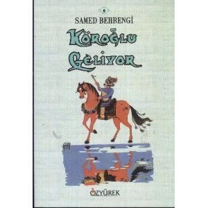 KÖROĞLU GELİYOR - ÖZYÜREK