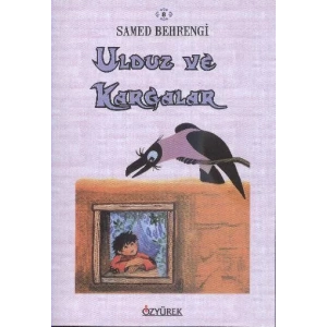 ULDUZ VE KARGALAR - ÖZYÜREK