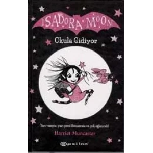 ISADORA MOON OKULA GİDİYOR (CİLTLİ) - EPSİLON