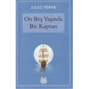 ON BEŞ YAŞINDA BİR KAPTAN - ARKADAŞ