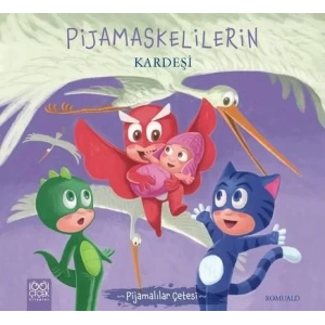 PİJAMASKELİLERİN KARDEŞİ - 1001 ÇİÇEK