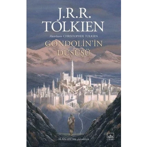 GONDOLİNİN DÜŞÜŞÜ - İTHAKİ