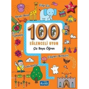 100 EĞLENCELİ OYUN ÇİZ BOYA ÖĞREN (3+) - PARILTI