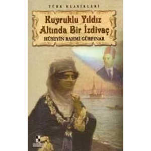 KUYRUKLU YILDIZ ALTINDA BİR İZDİVAÇ - ANONİM