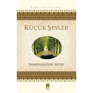 KÜÇÜK ŞEYLER - BİLGE KÜLTÜR