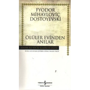 ÖLÜLER EVİNDEN ANILAR - İŞ BANKASI