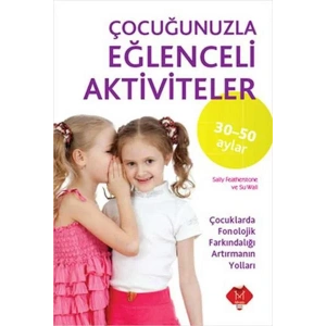 ÇOCUĞUNUZLA EĞLENCELİ AKTİVİTELER 30-50 AY-MİKADO