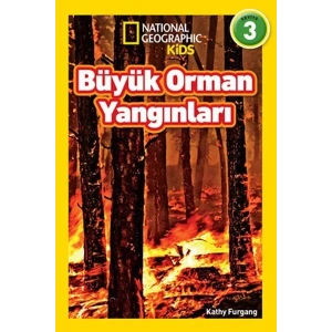 BÜYÜK ORMAN YANGINLARI - NATIONAL KİDS