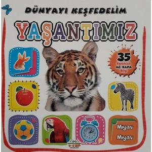 DÜNYAYI KEŞFEDELİM YAŞANTIMIZ - 0-6