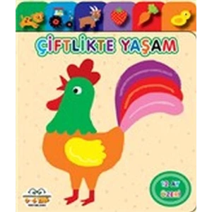 ÇİFTLİKTE YAŞAM (+12AY) - 0-6 YAŞ