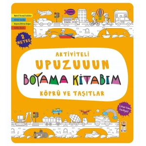 AKTİVİTELİ UPUZUN BOYAMA KİTABIM KÖPRÜ VE TAŞITLAR