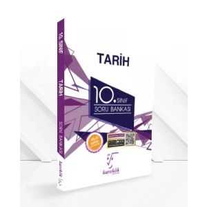 KAREKÖK 10.SINIF TARİH SORU BANKASI