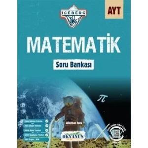 OKYANUS AYT MATEMATİK ICEBERG SORU BANKASI