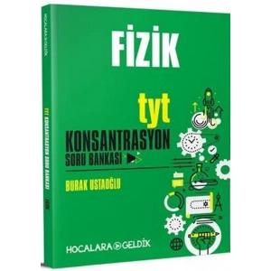 HOCALARA GELDİK KONSANTRASYON TYT FİZİK SORU BANKA